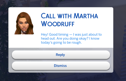 Call referencing an upcoming funeral both sims are attending